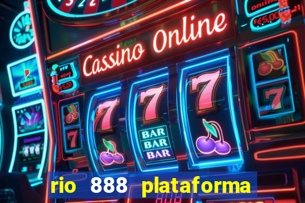 rio 888 plataforma de jogos